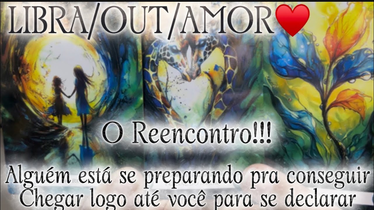 ♎️LIBRA/OUT/AMOR♥️👩‍❤️‍👨O REENCONTRO!!! TEM ALGUÉM SE PREPARANDO PARA CHEGAR ATÉ VOCÊ…