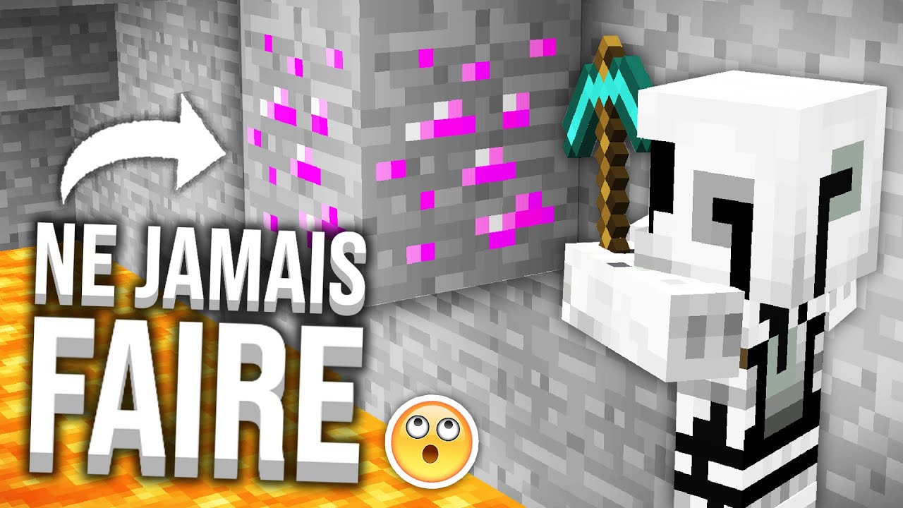 LES CHOSES &Agrave; NE JAMAIS FAIRE DANS MINECRAFT...