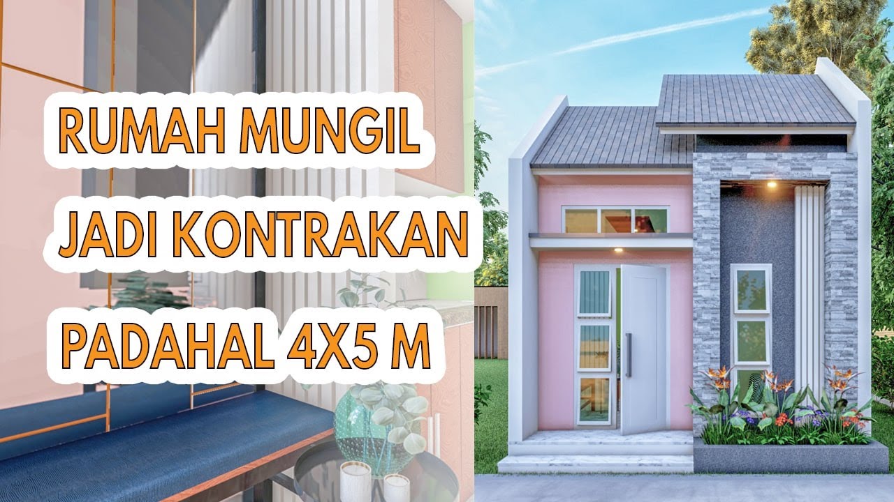 Rumah mungil cocok jadi kontrakan dilahan 4x5 m