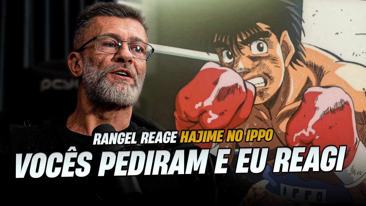 UMA SEGUNDA CHANCE para Hajime No Ippo - Rangel Farias Reagindo as Lutas de Boxe do Anime