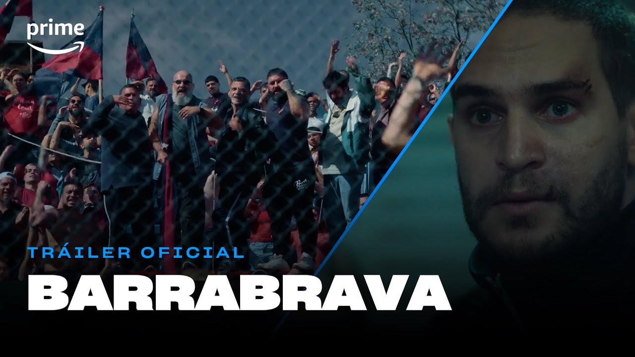 Barrabrava - Tráiler Oficial I Prime Video