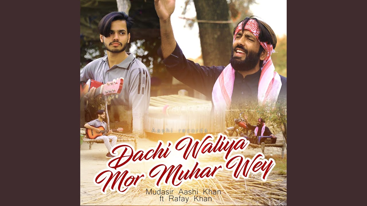 Dachi Waliya Mor Muhar Wey