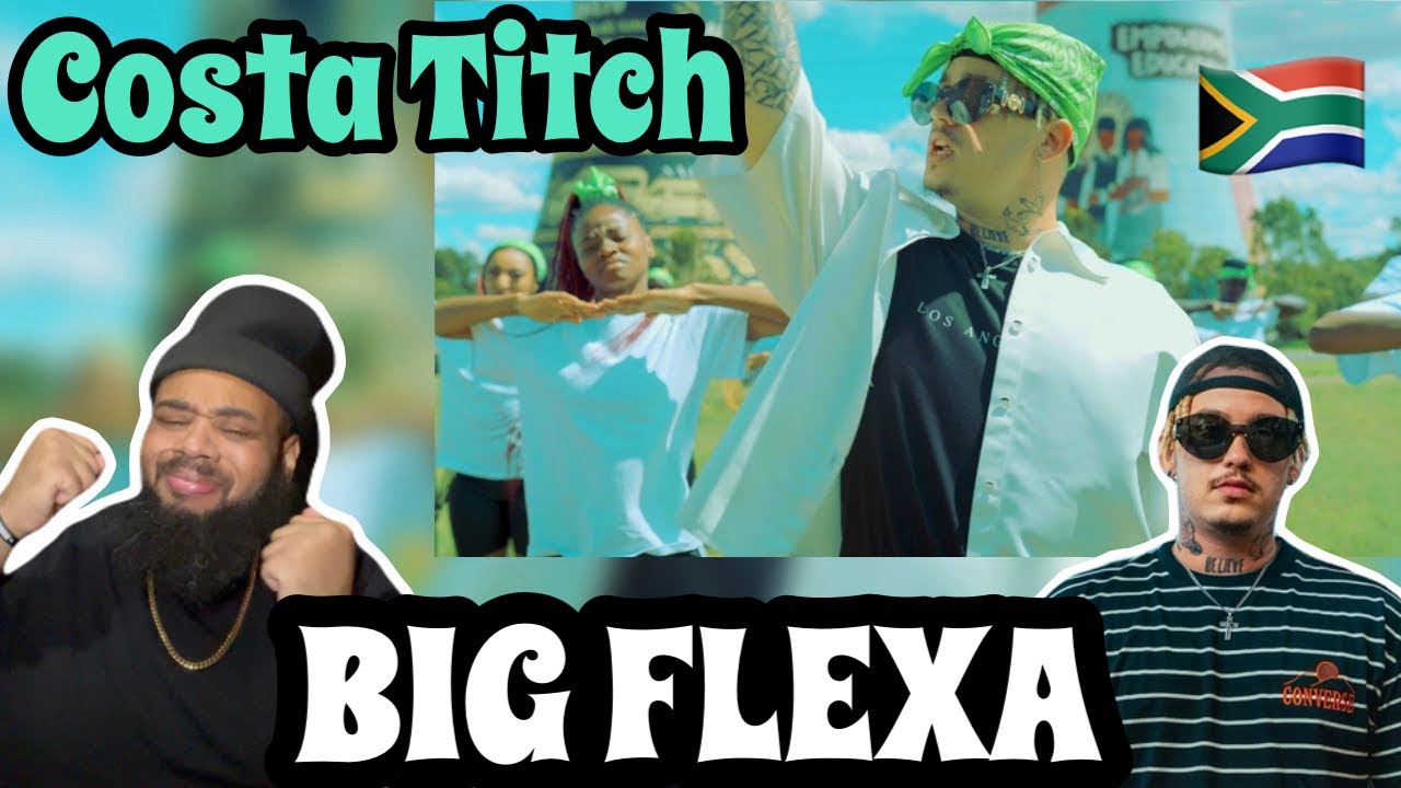 🇿🇦 COSTA TITCH - Big Flexa ft. C'buda M, Alfa Kat, Banaba Des, Sdida & Man T | AMERICAN REACTS