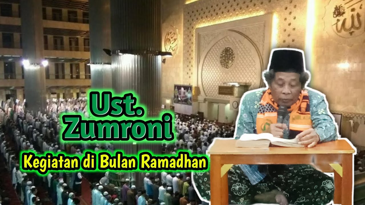 Kegiatan di Bulan Ramadhan : Ustad Zumroni, Pengajian Kuliah Subuh 