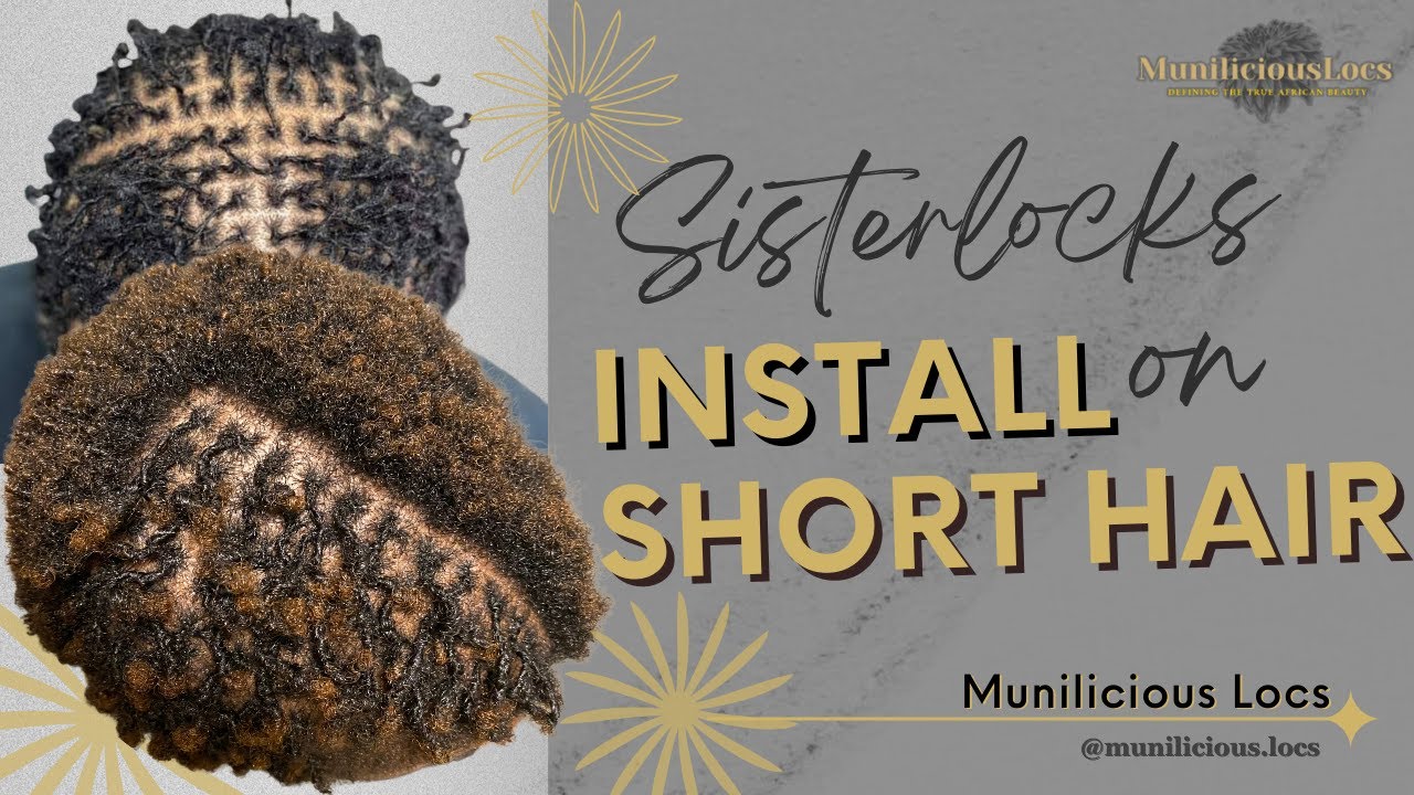 Best Sisterlocks Install on Short Hair