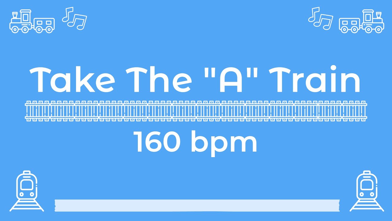 Take The "A" Train | 160 bpm | Jazz Swing | Play-Along Backing Track
