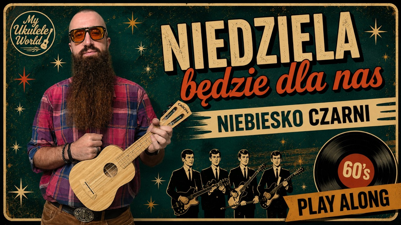 Niebiesko Czarni - NIedziela będzie dla nas | UKULELE PLAY ALONG | Super łatwe