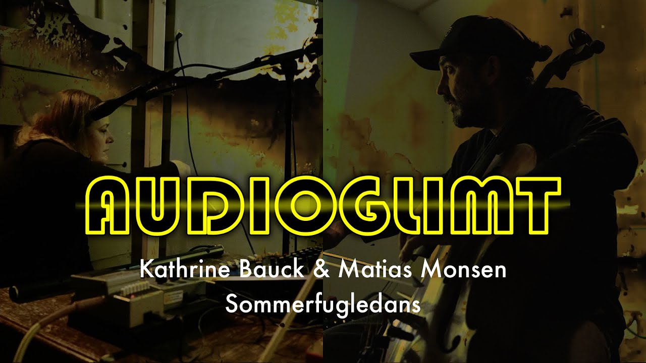 Audioglimt: K Bauck & M Monsen. Sommerfugledans