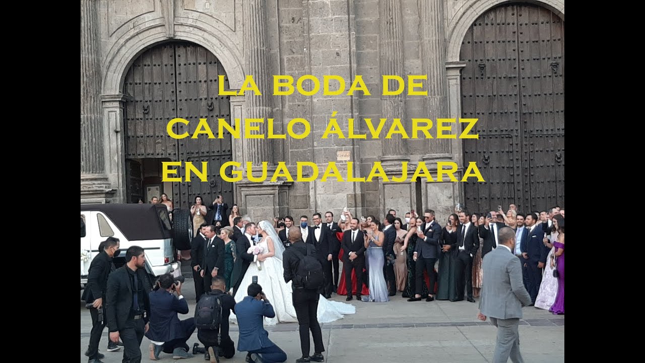 La Boda de Saúl Canelo Álvarez en la Catedral Metropolitana de Guadalajara, México | 2021 05 22