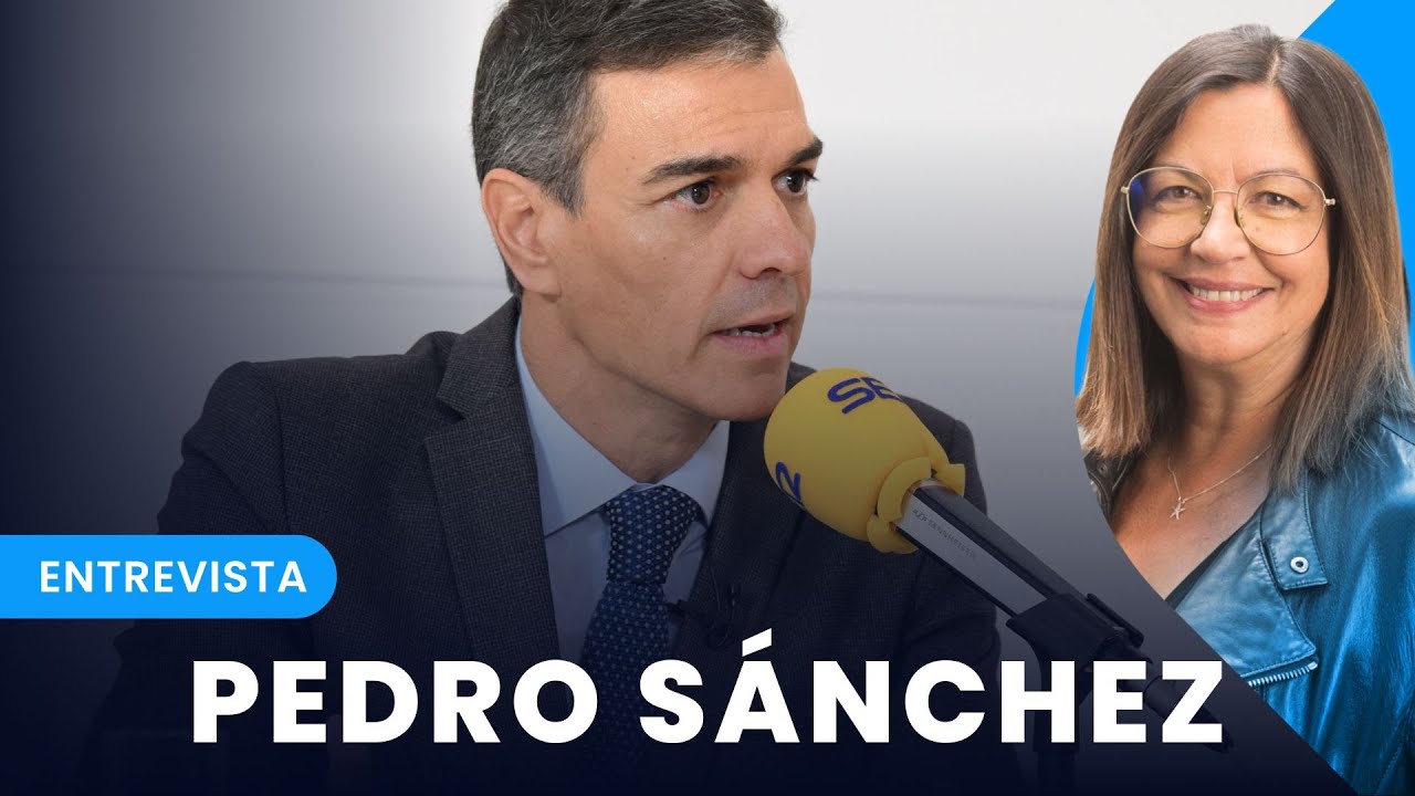 ENTREVISTA a PEDRO SÁNCHEZ en HOY POR HOY: de la PAZ en GAZA al BLINDAJE del ABORTO