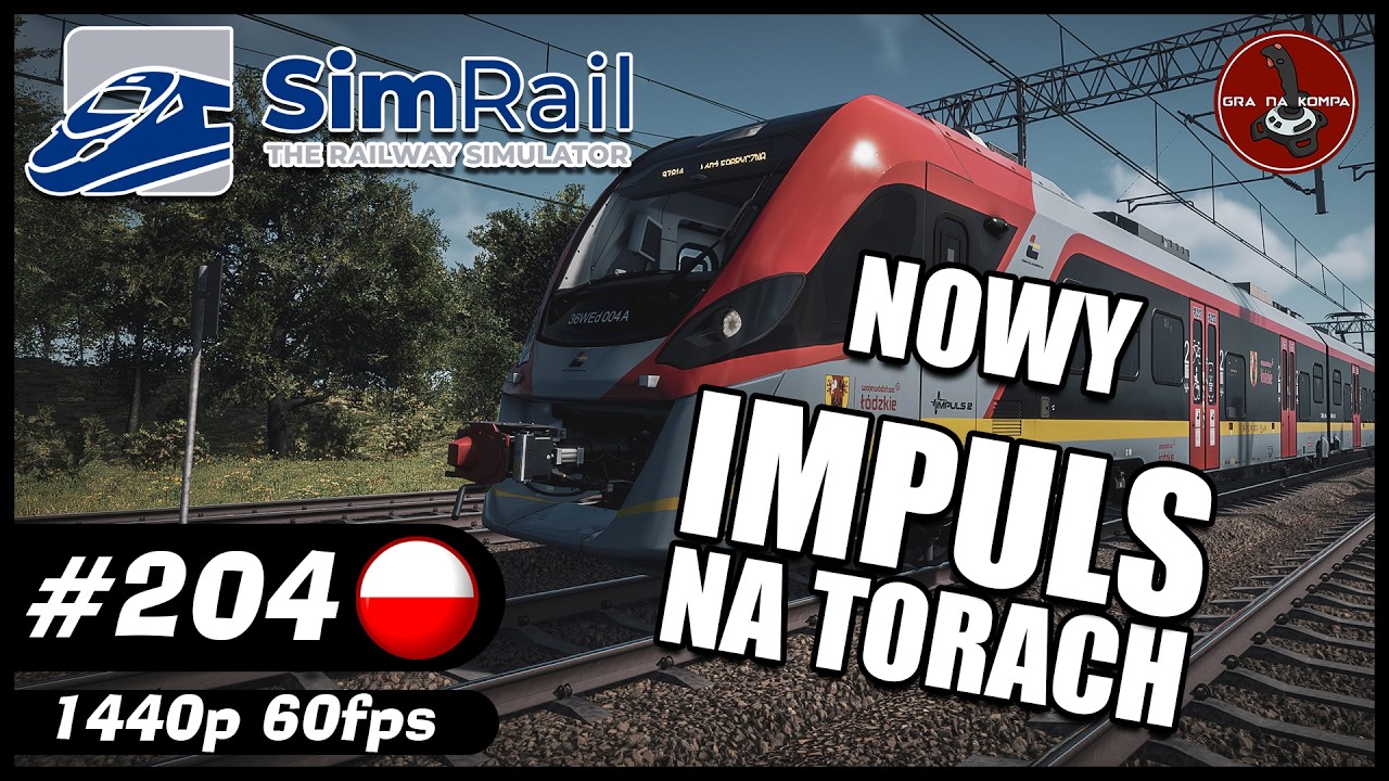 Nowy Impuls na torach || #204 || SimRail - The Railway Simulator 🚂