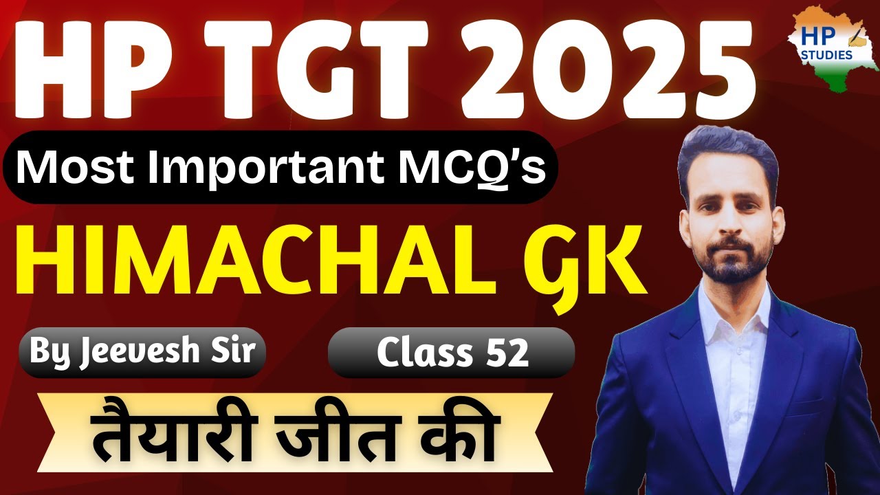 HP TGT Commission 2025 | Himachal GK (Class-52) | Revision Series 