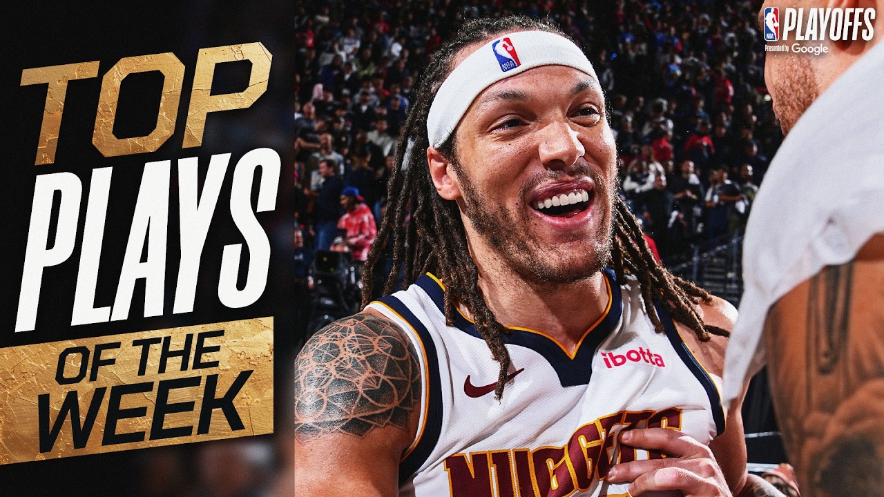 NBA's Top Plays of Week 27 | 2025 #NBAPlayoffs presented by Google!