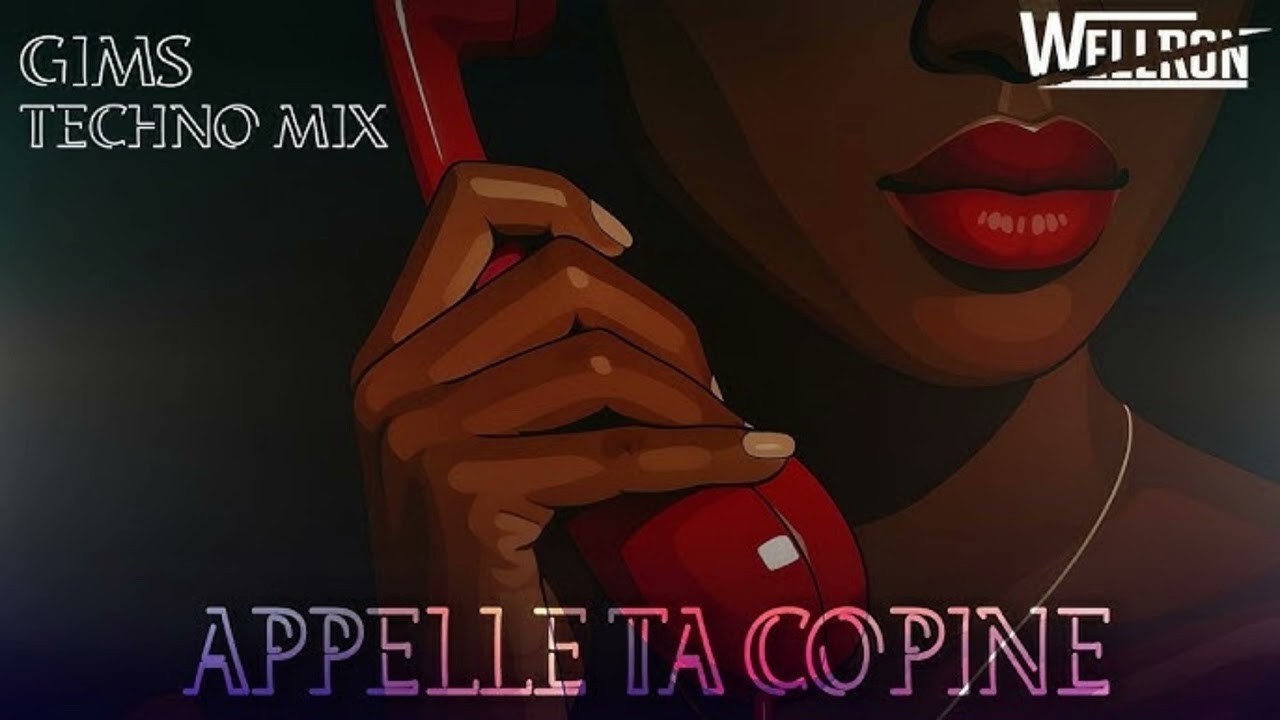Appelle ta copine (remix)