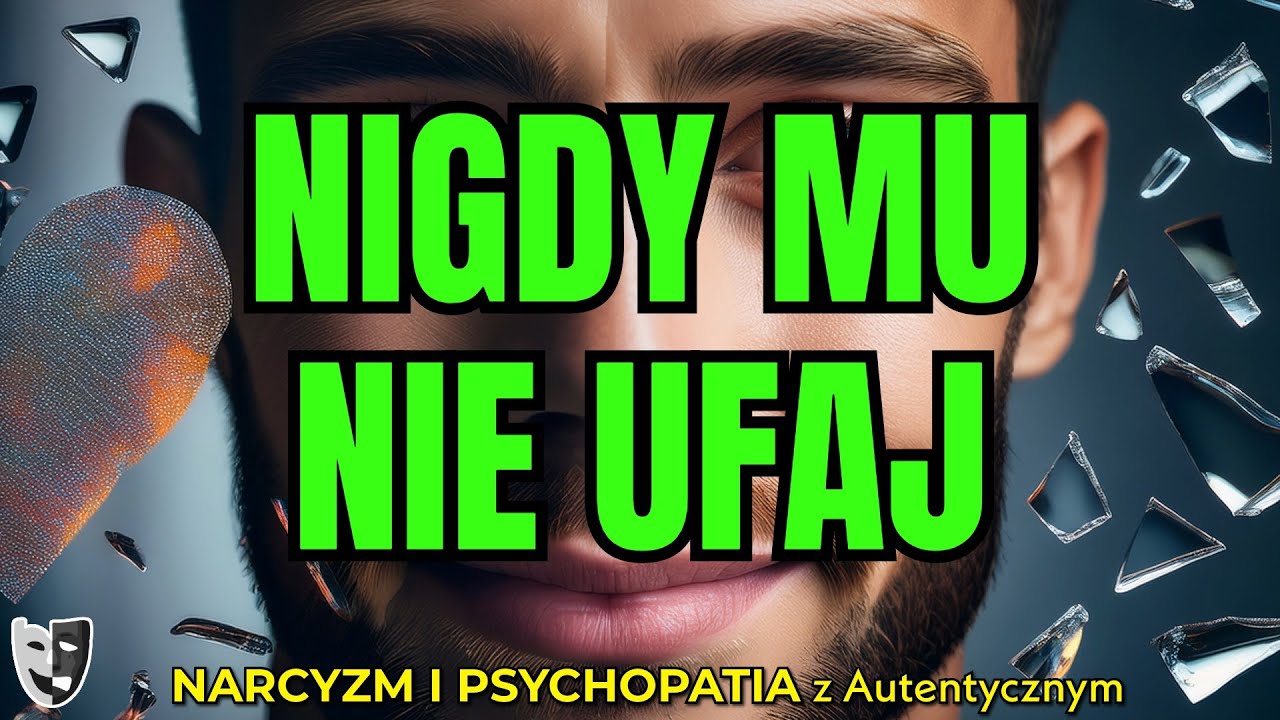 Dlaczego NIGDY nie powinieneś ufać narcyzowi? 😱🔥 [Szokująca prawda]