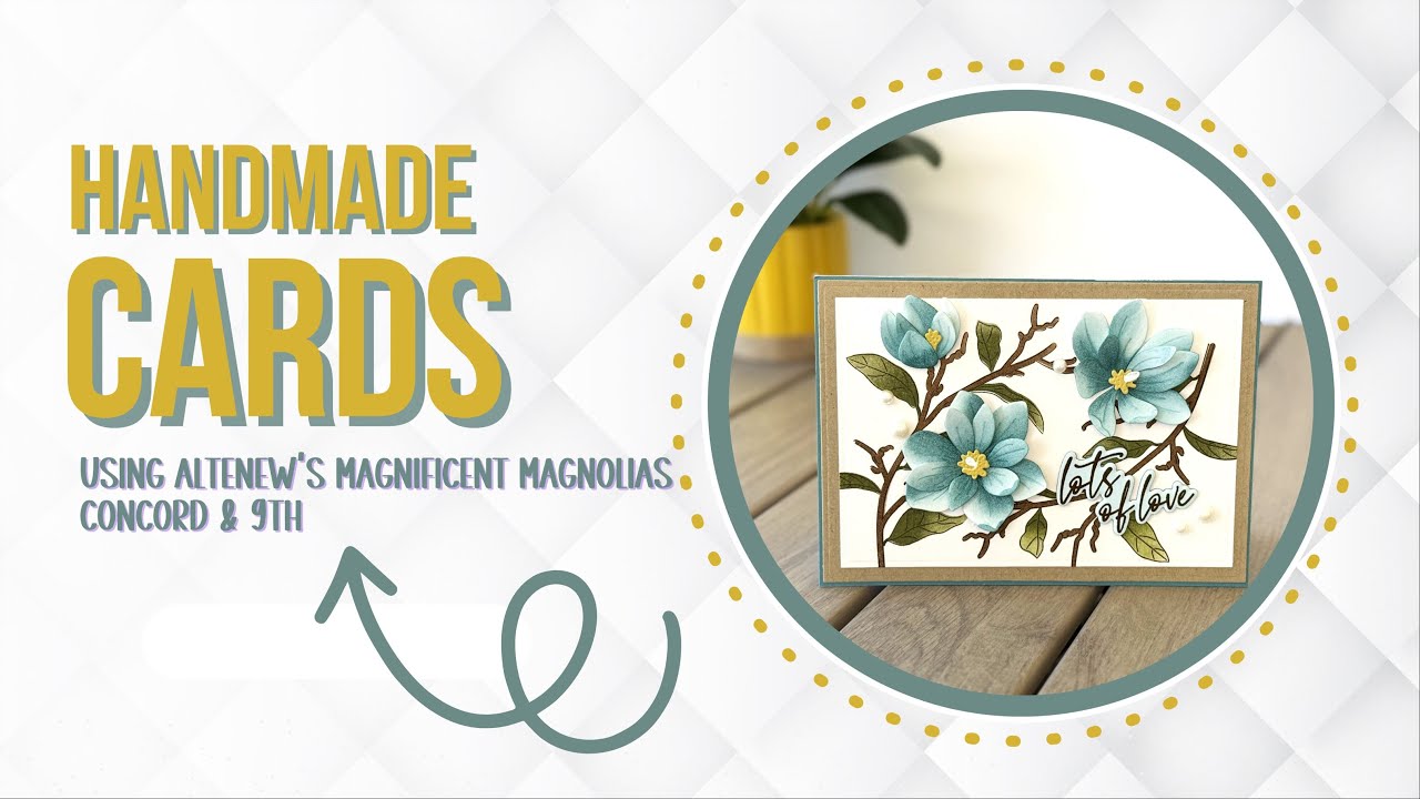 More Cards to Share | Altenew's Magnificent Magnolias, LOVE THEM!