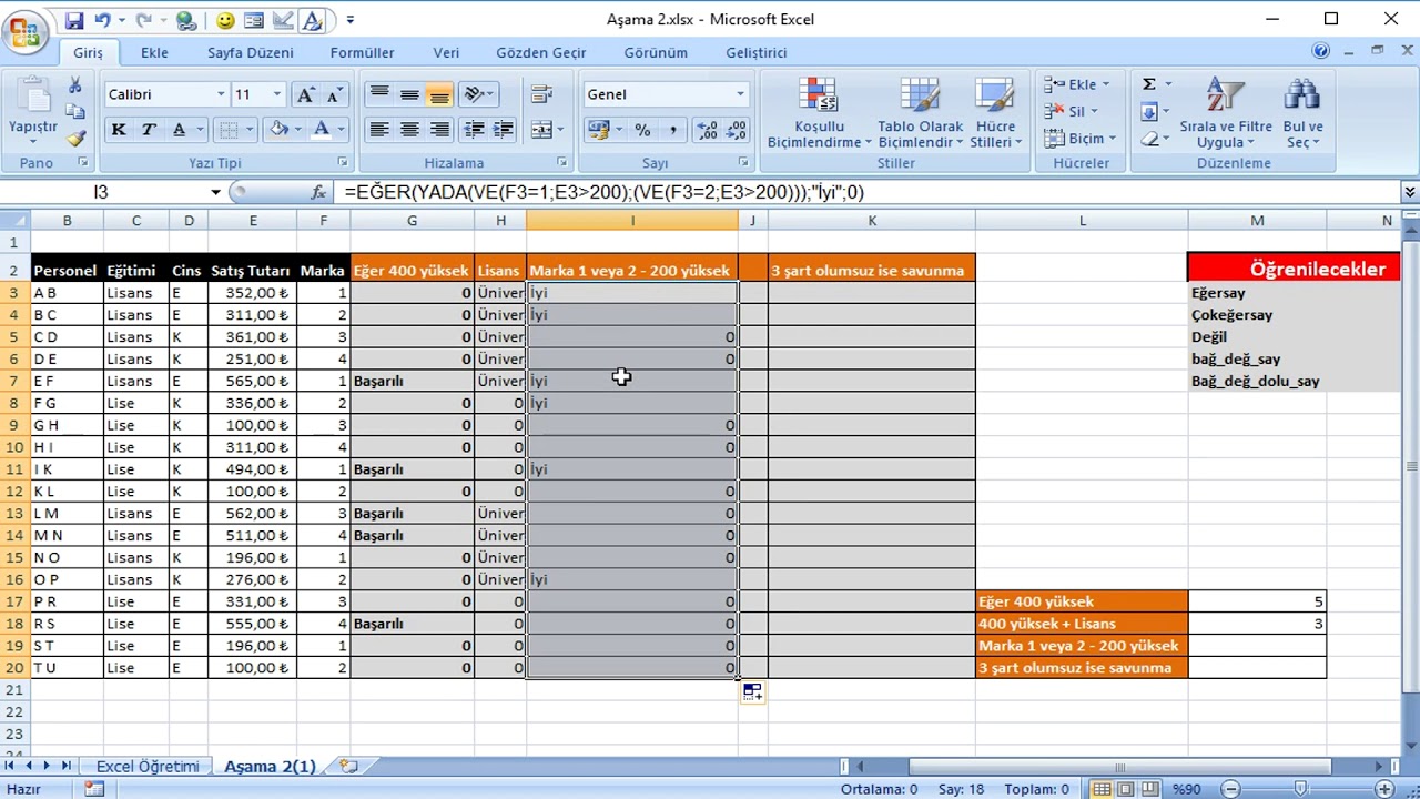 EXCEL 6 - EĞER, EĞER YADA, EĞERSAY, ÇOKEĞERSAY, DEĞİL, BAĞ_DEĞ_SAY, BAĞ_DEĞ_DOLU_SAY
