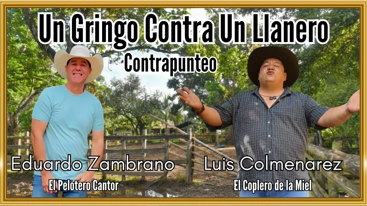 Un Gringo Contra Un Llanero Contrapunteo  - Eduardo Zambrano y Luis Colmenares #venezuela #joropo