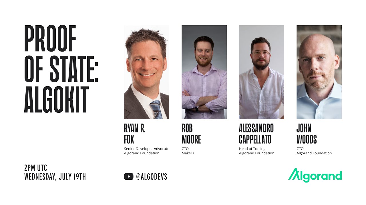 Proof of State | AlgoKit w/ John, Alessandro & Rob