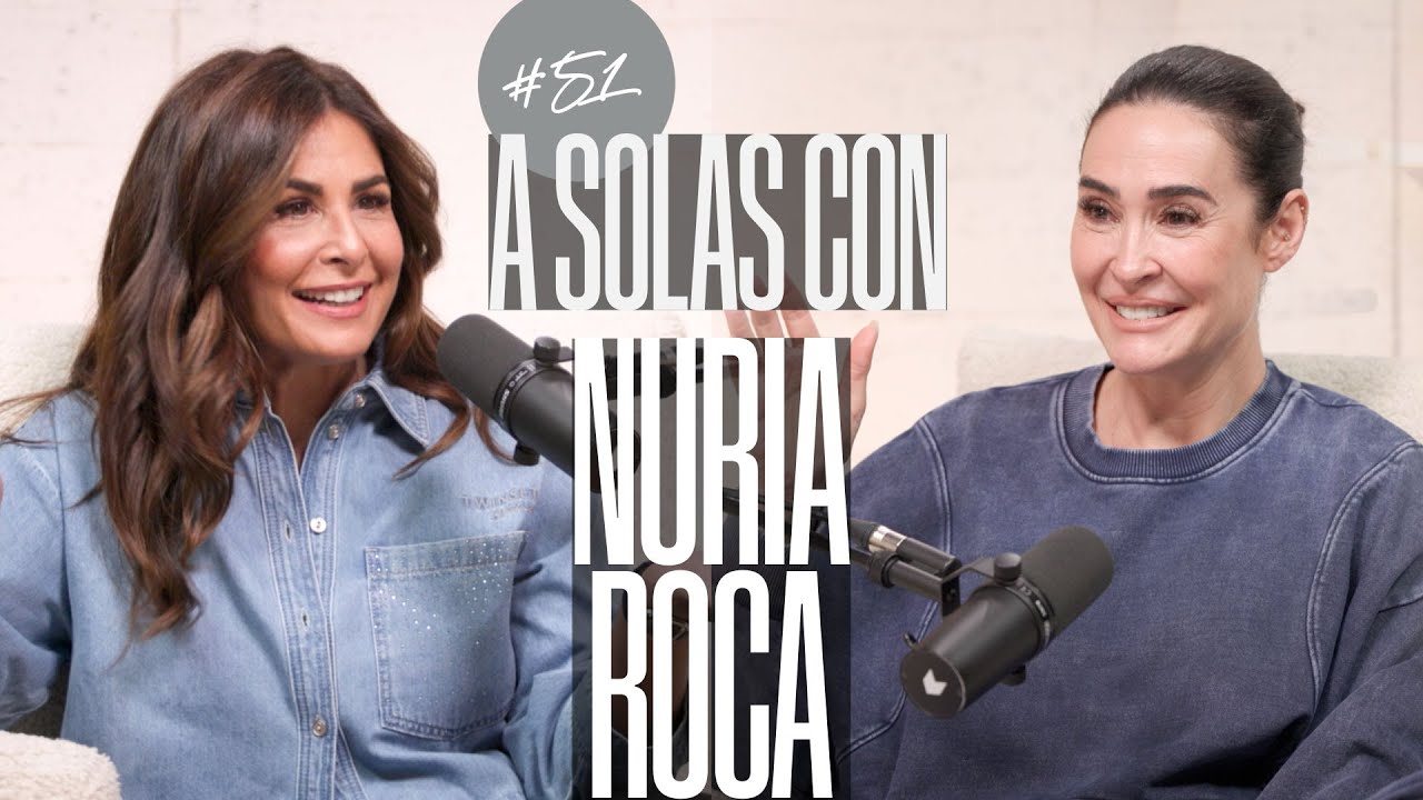 Nuria Roca y Vicky Martín Berrocal | A SOLAS CON: Capítulo 51 | Podium Podcast