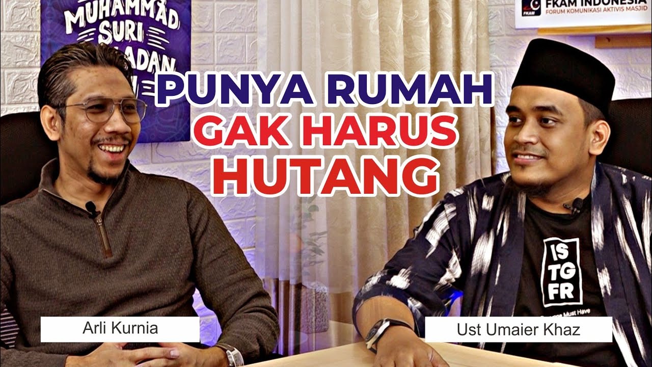Punya Rumah Gak Harus Hutang - Bpk. Arli Kurnia