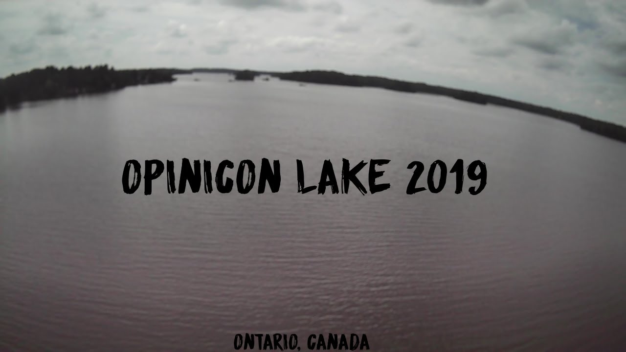 Lake Opinicon 2019