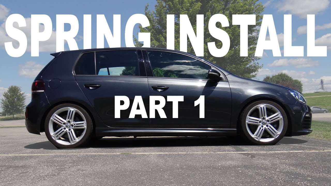 How to Install Springs on a MK6 VW Golf, R, GTI - [PART 1]