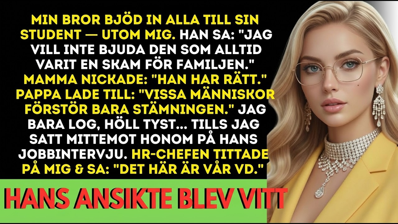 Min bror bjöd in alla till sin examen — utom mig — sedan utsåg HR mig till VD.
