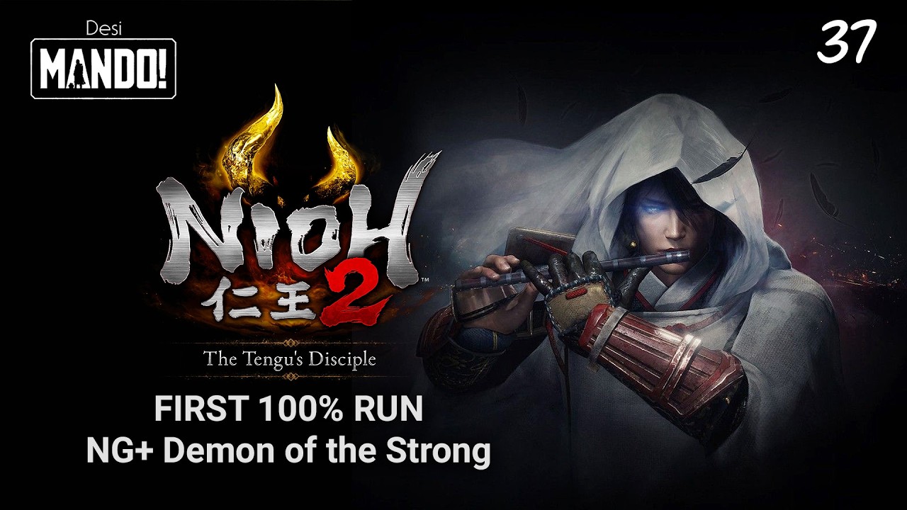 Starting The Tengu’s Disciple — Nioh 2 DLC 1 NG+|  Part 37 #roadto500subs #rtx4070tisuper