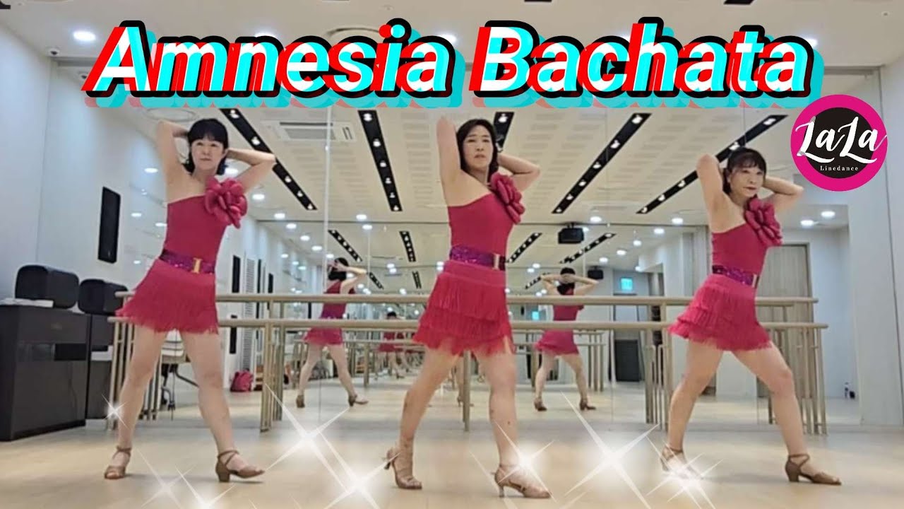 Amnesia Bachata linedance/암네시아 바차타 라인댄스/Choreo: Rayun Kim (김라윤 안무)라라라인댄스 
