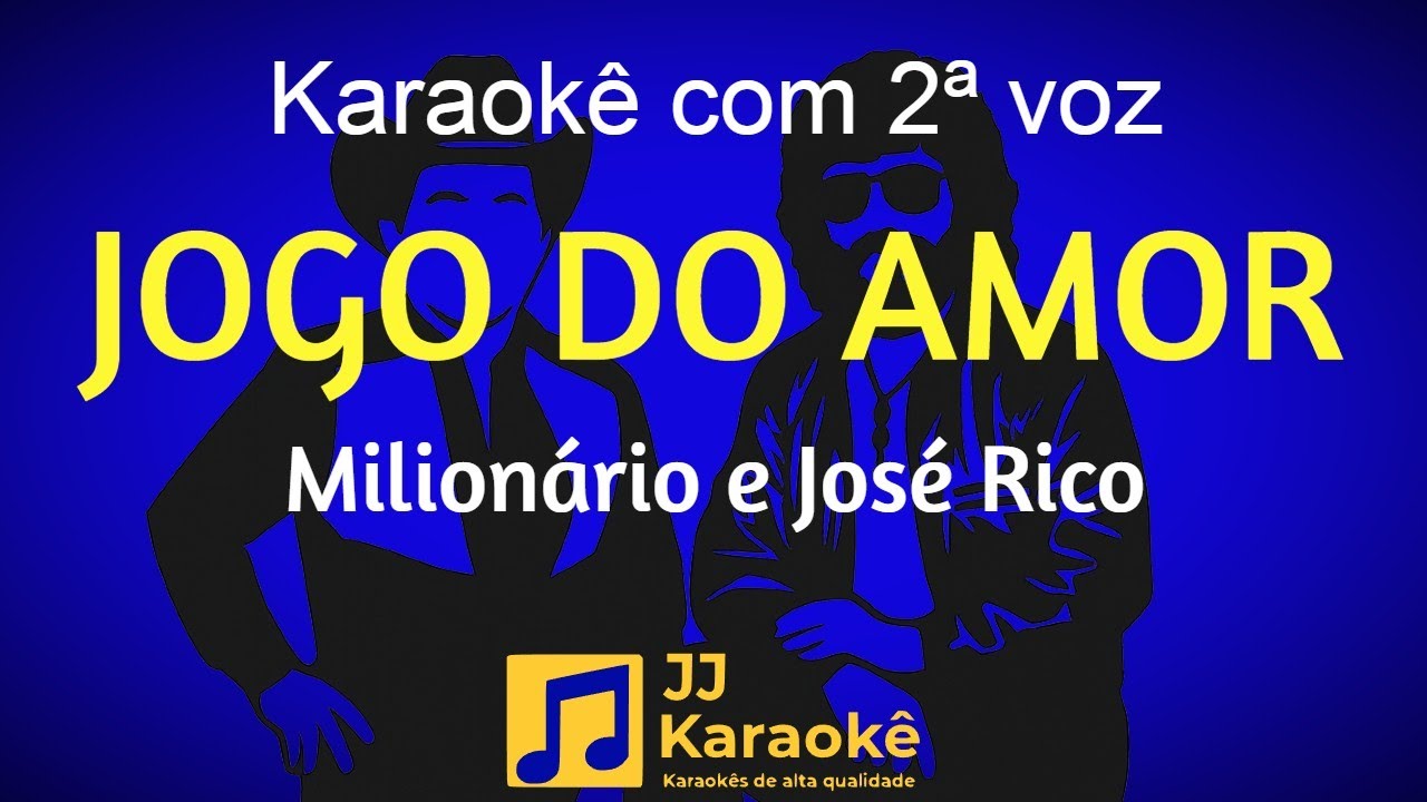 Jogo do amor - Milionário e José Rico - Karaokê com 2ª voz (cover)