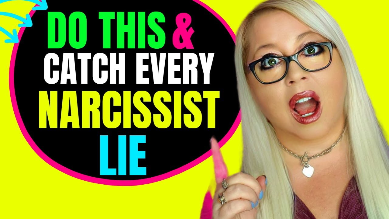 How to Catch a Narcissist in a Lie Every Time (No-Fail Method!)
