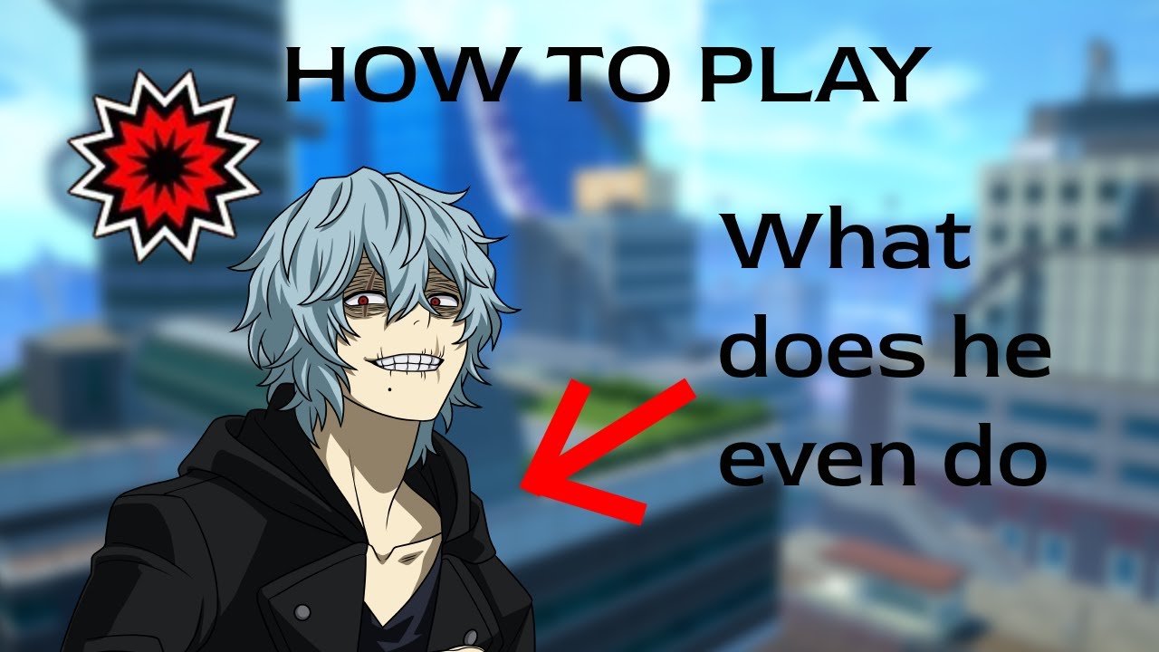 A Guide On Strike Shigaraki - My Hero Ultra Rumble