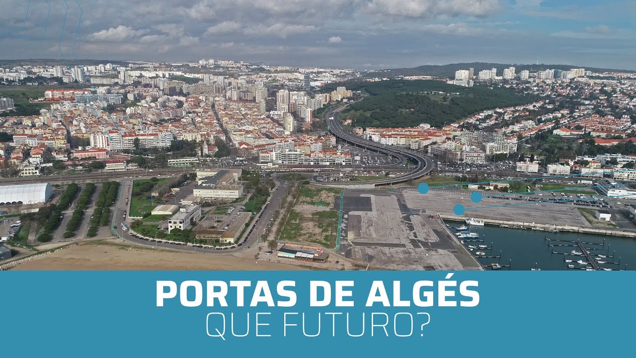 Portas de Algés: que futuro?