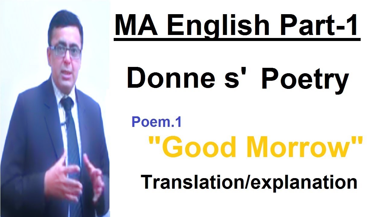 MA English Part-1 PU, Donne Metaphysical poem.1Good Morrow in Urdu and Hindi by Shahid Bhatti
