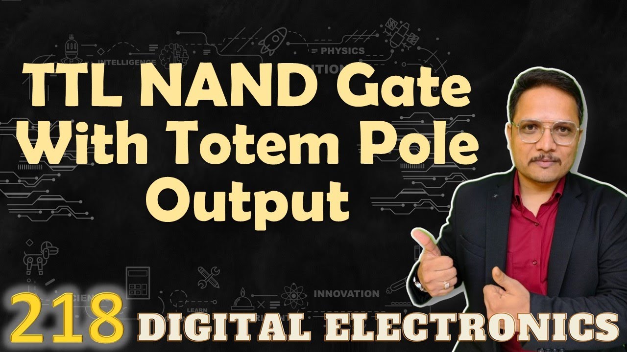 TTL NAND Gate with Totem Pole Output: Circuit and Working