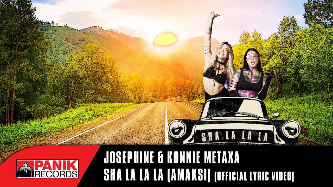 Josephine - Sha La La La (Amaksi) feat Konnie Metaxa | Official Lyric Video