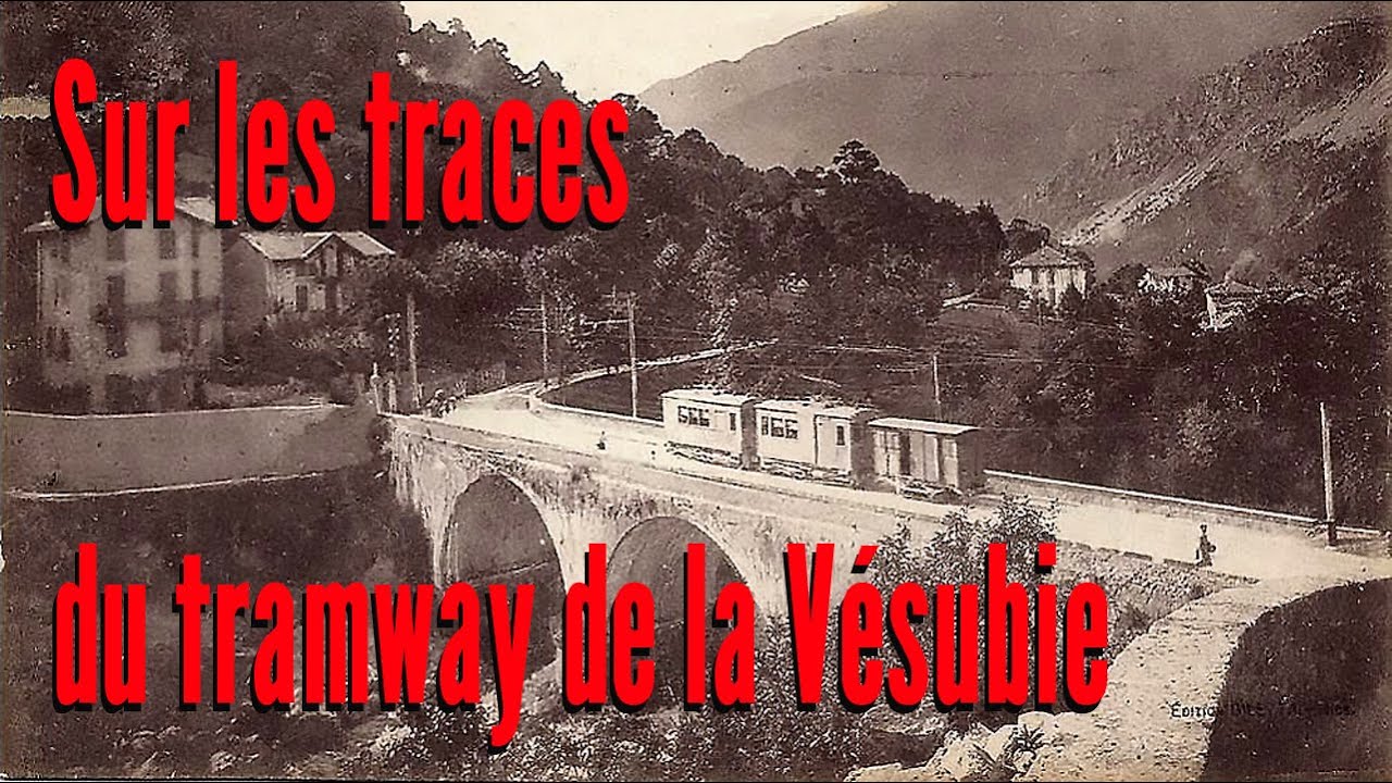 Sur les traces du tramway de la Vésubie