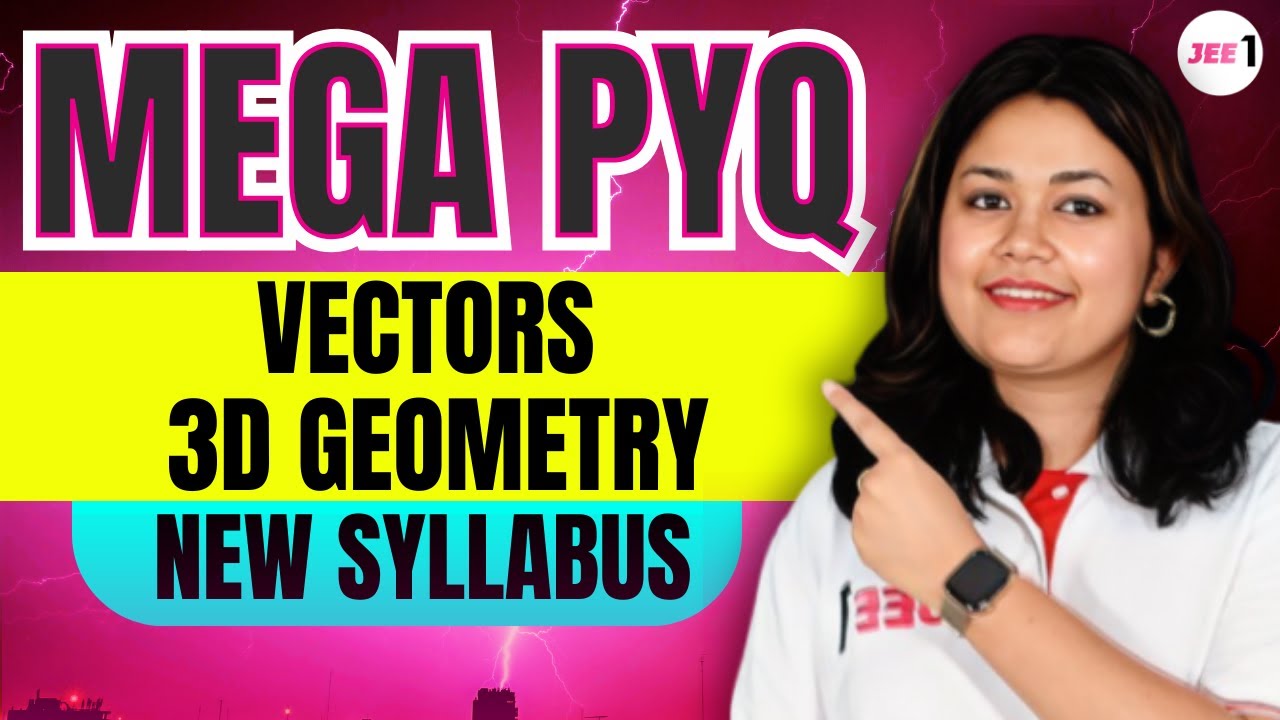 Mega PYQ Vectors 3D Geometry New Syllabus #jee2024 #jeemain2024 #vectors3dgeometry #purnimakaul