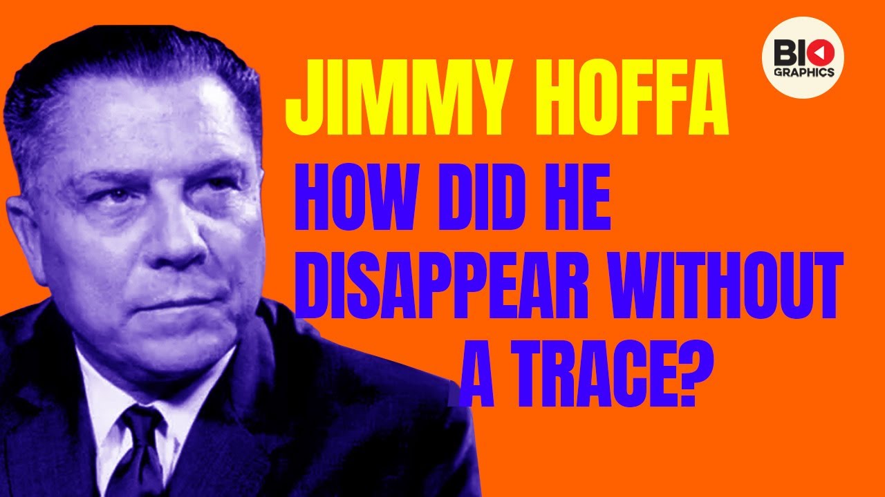 Jimmy Hoffa: What Happened to America&rsquo;s Most Infamous Union Boss?