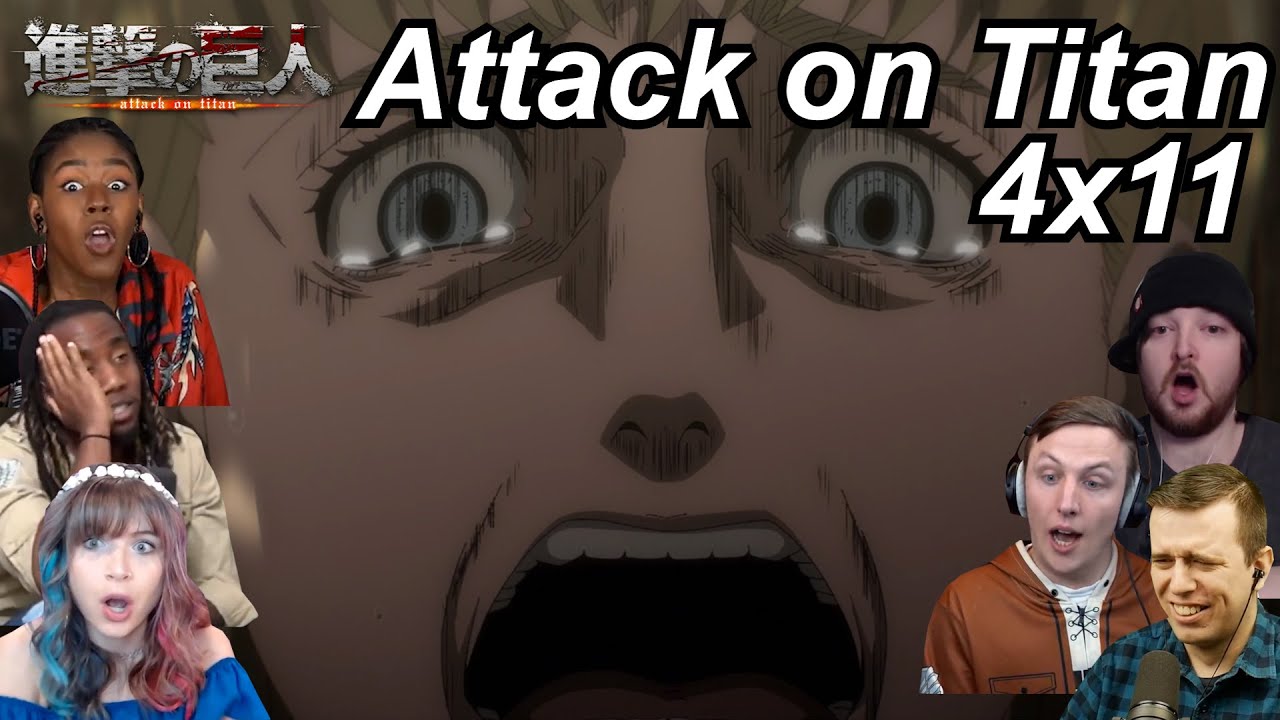 Attack on Titan 4x11 Reactions | Great Anime Reactors!!! | 【進撃の巨人】【海外の反応】
