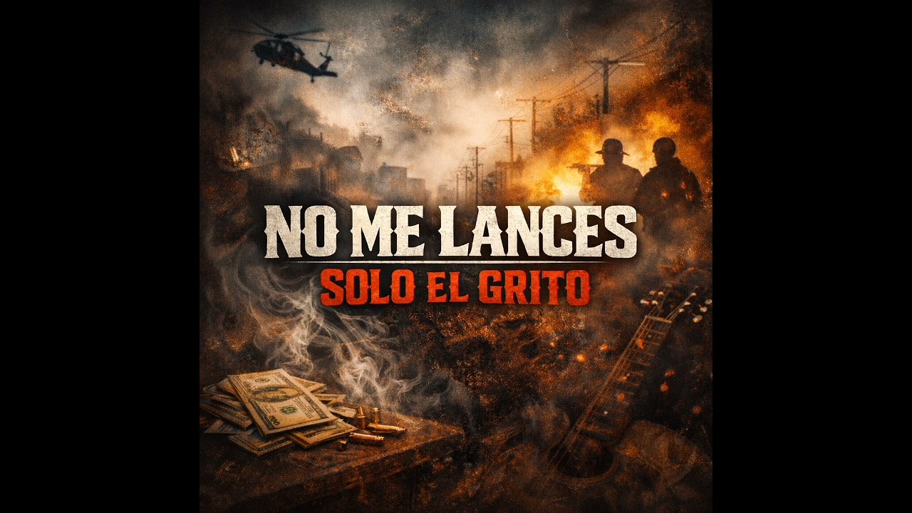 NO ME LANCES SOLO EL GRITO 