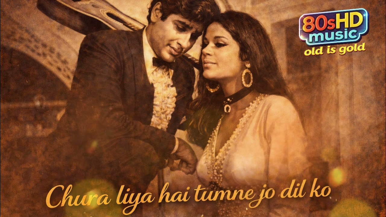 Chura Liya Hai Tumne Jo Dil Ko l 80S VERSION #80S #SONGS #oldsong #churaliyahaitumnejodilko