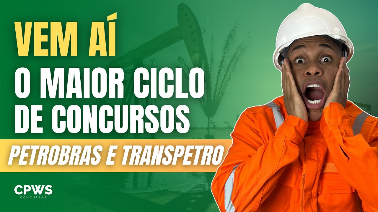 Por que TODOS os sinais apontam para um novo CONCURSO PETROBRAS ainda em 2025? Saiba tudo aqui! 🚨