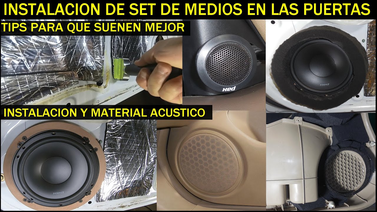 Instalacion de Set de Medios sin amplificador (tweters, crosovers e insonorizacion en las puertas)