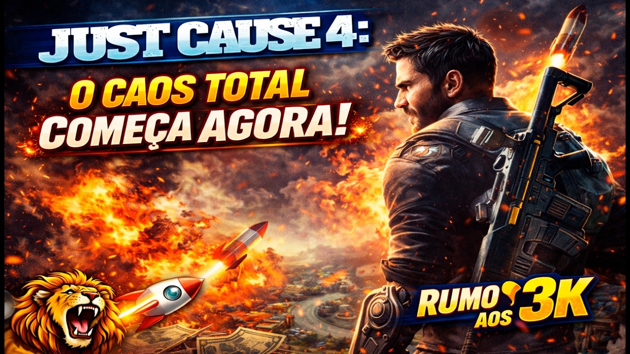 🔴JUST CAUSE 4: O CAOS TOTAL COMEÇA AGORA! 🦁🚀 | RUMO AOS 3K
