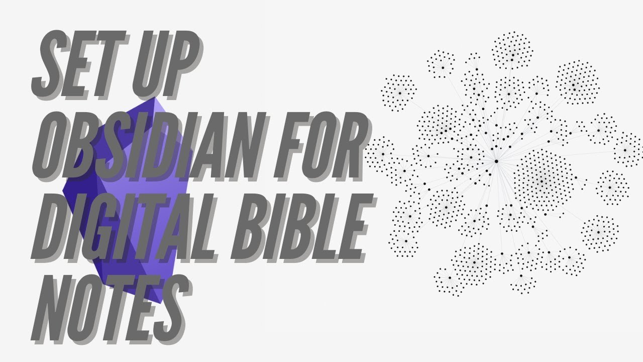 Start Taking Digital Bible Notes with Obsidian [Free Workshop]