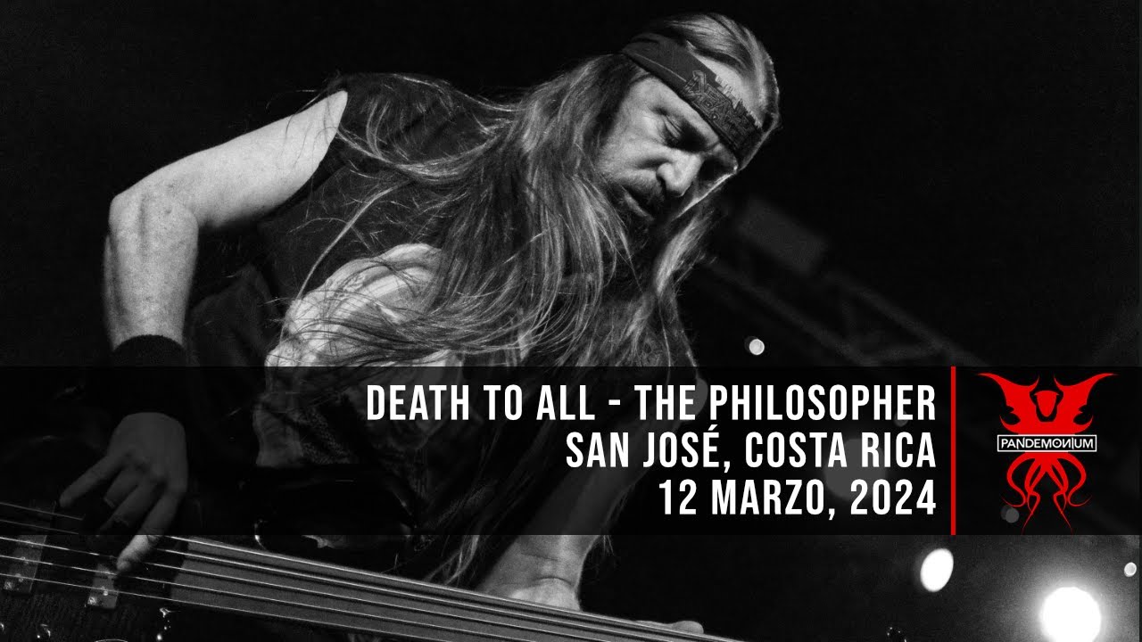 Death To All - The Philosopher (12 de Marzo, 2024)