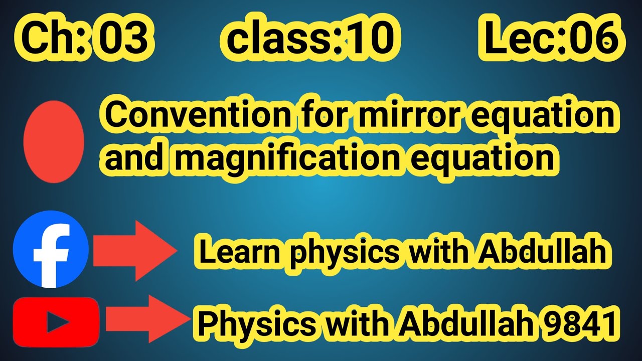 Convention for mirror equation | Magnification |