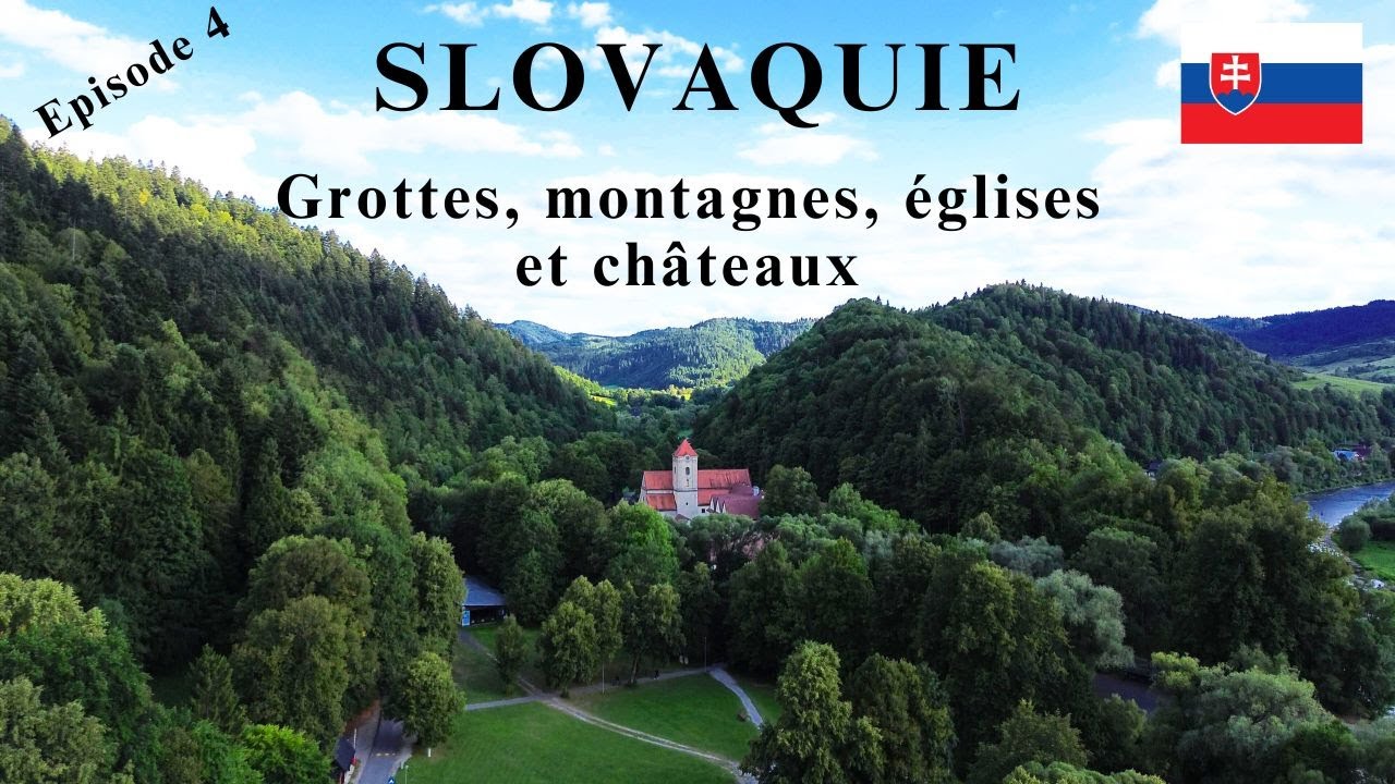 SLOVAQUIE #4 : Road-trip en camping-car en Slovaquie, l’est et le sud du ays